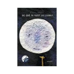 De Que Fa Gust La Lluna?