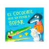 El Cocodril Que Va Venir A Sopar