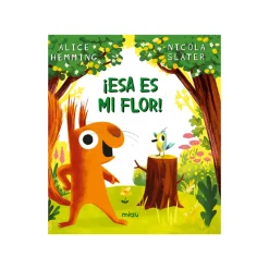 Esa Es Mi Flor!