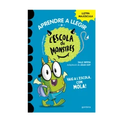 L'Escola De Monstres 11: Vaig A L'Escola, Com Mola!
