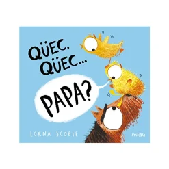 Quec, Quec, Papa?