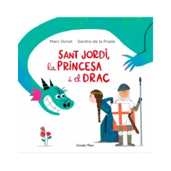 Sant Jordi, La Princesa I El Drac